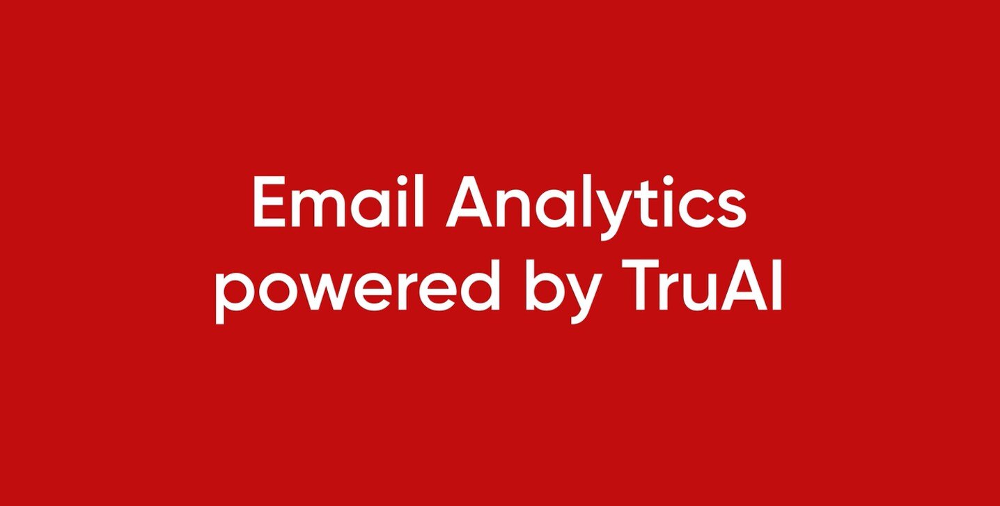 Email Analytics powered by TruAI